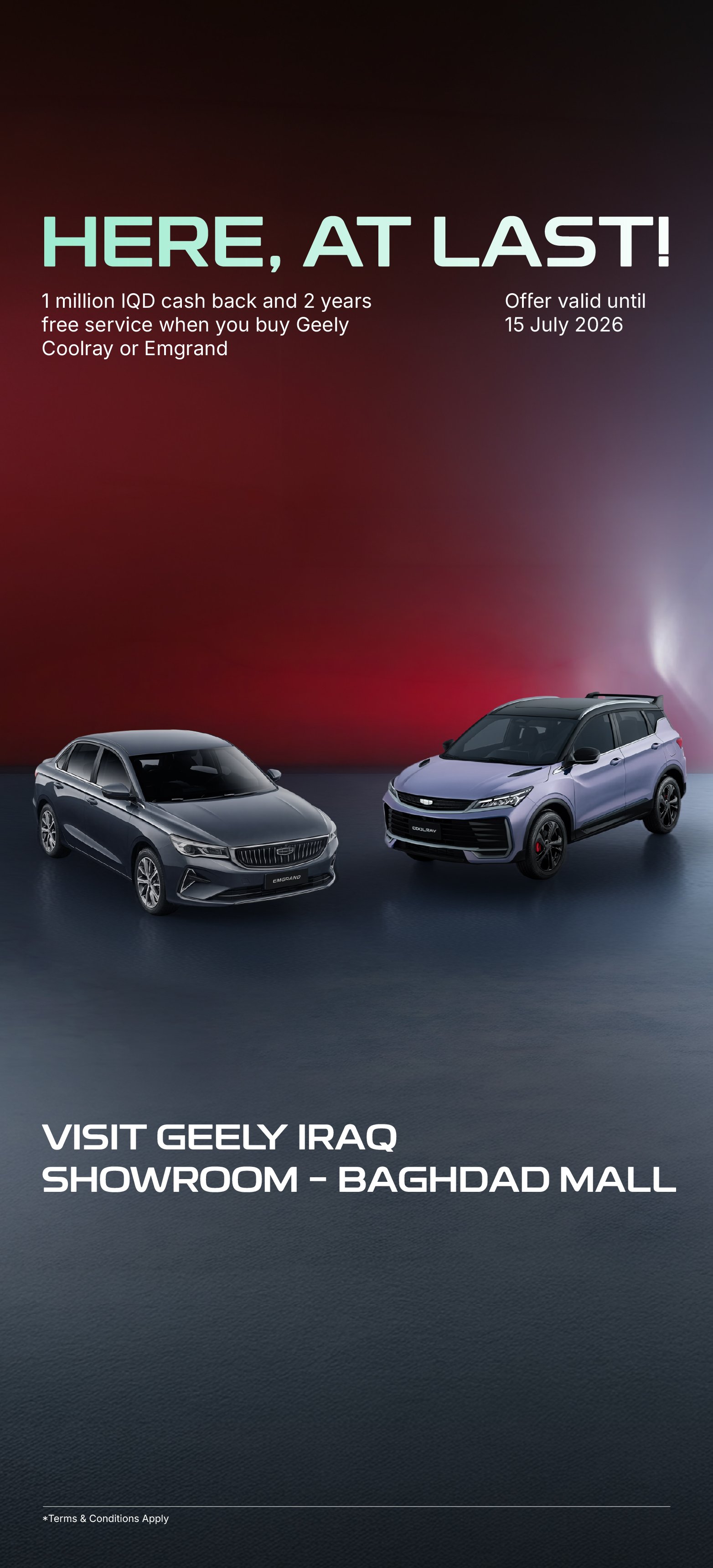 Celebrate the opening of the new Geely Iraq showroom with exclusive limited time offers on the Geely