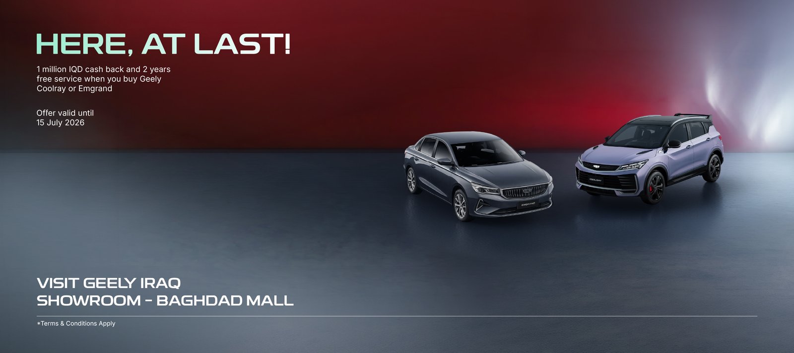 Celebrate the opening of the new Geely Iraq showroom with exclusive limited time offers on the Geely